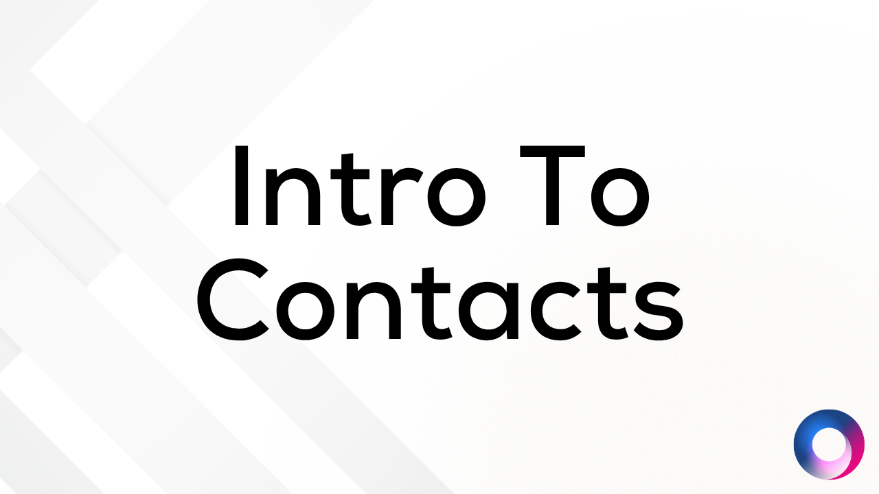 Intro to Contacts